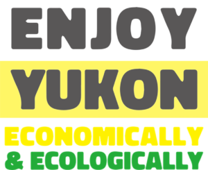 enjoy yukon economically ecologically